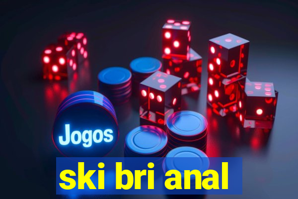 ski bri anal